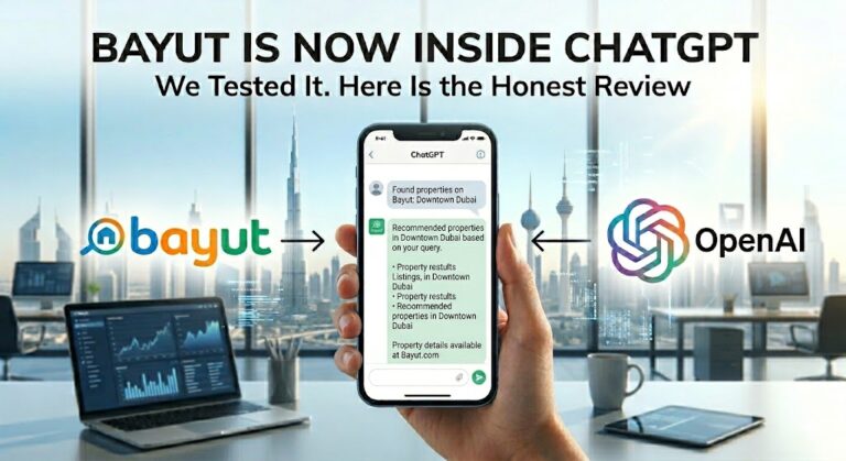 Bayut Is Now Inside ChatGPT. We Tested It. Here Is the Honest Review